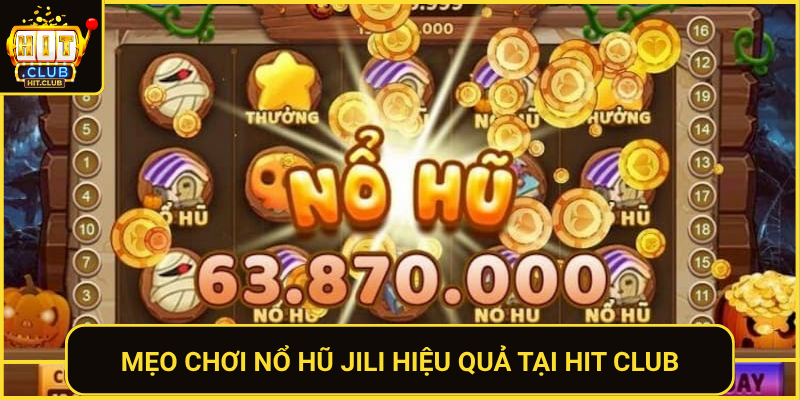 Meo Choi No Hu Jili Hieu Qua Tai Hit Club